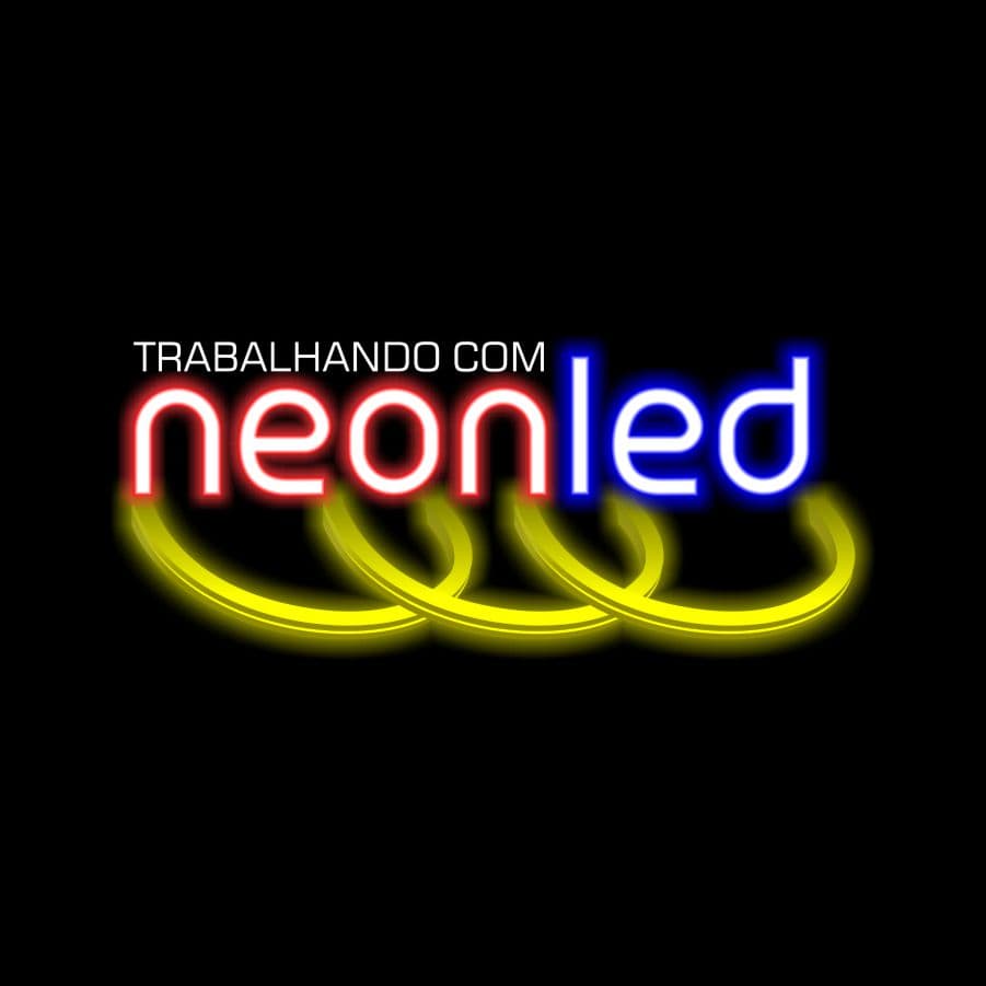 Trabalhando com Neon Led